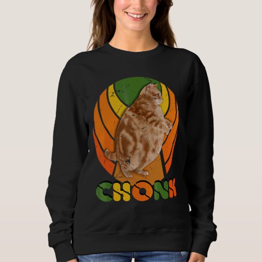 Chubby Chonk Cat Meme Memes übergewichtig Sweatshirt (Vorderseite)