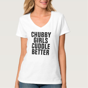 CHUBBY MÄDCHEN STREICHELN BESSERE lustige T - T-Shirt
