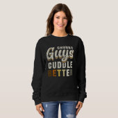 Chubby Typ Cuddle Better Funny Gay Bär Prix Sweatshirt (Vorne ganz)