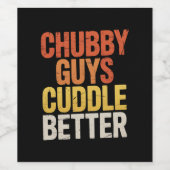 Chubby Typ Cuddle Better Gay Bär LGBTQ Prix Weinetikett (Einzelnes Label)