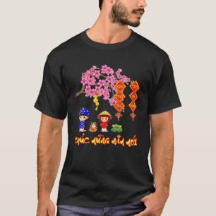 Chuc Mung Nam Moi 2021 Happy Vietnamese Lunar Neu T-Shirt