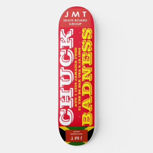 CHUCK BADNESS. AUG 1 1834 8 1/2" Skateboarddecke Skateboard (Vorderseite)
