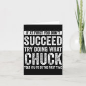 Chuck If At First You Don't Succeed Try Doing What Karte (Vorderseite)