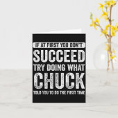 Chuck If At First You Don't Succeed Try Doing What Karte (Gelbe Blume)