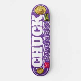 CHUCK SCHLECHTIGKEIT Skateboard
