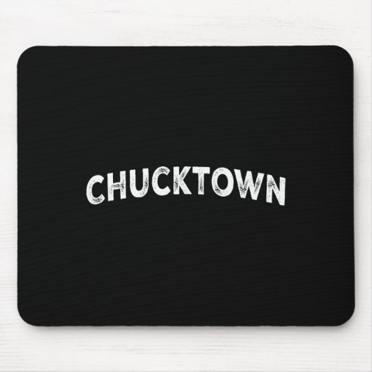 Chucktown mousepad (Vorne)