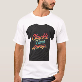 Chuckzeit immer T-Shirt