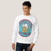 Chug A Lug Champ Sweatshirt (Vorne ganz)