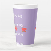 Chug A Lug Lavendel   Milchtasse (Vorderseite)