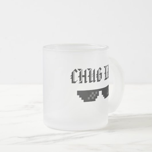 CHUG LIFE MATTGLASTASSE (VorderseiteRechts)