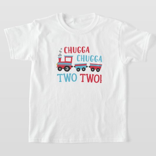 Chugga Chugga Two Two Two Two 2. Shirt (Ablage )