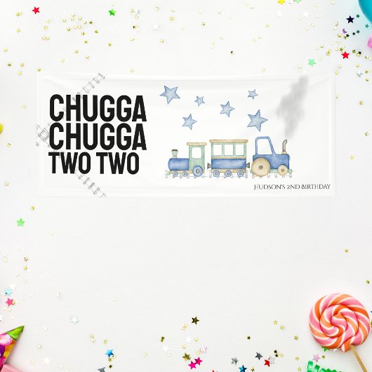 Chugga Chugga Zwei zwei | Geburtstag | Vinyl Banne Banner