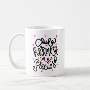 Chula hermosa y wertosa. kaffeetasse