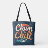 Chum und Chill Tasche (Rückseite)