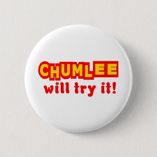 Chumlee versucht es button (Vorderseite)