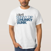 Chunky Dunk T-Shirt (Vorderseite)