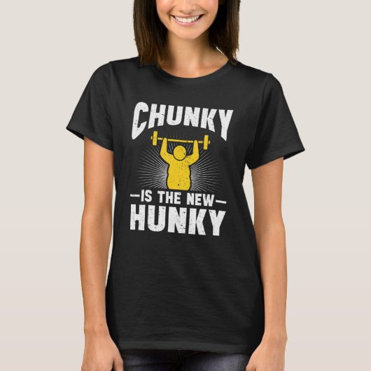 Chunky Is The New Hunky 4 T-Shirt (Vorderseite)