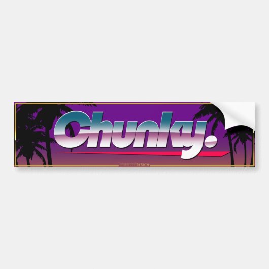 „Chunky“ Slapsticker Autoaufkleber (Vorne)