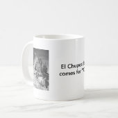 Chupacabra, Chupacabra, ELChupacabra kommt für… Kaffeetasse (Vorderseite Links)