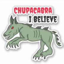 Chupacabra | Ich glaube