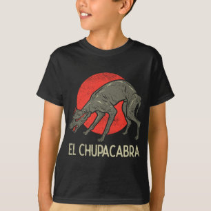 Chupacabra, Kryptid, Kryptozoologie, Funny Chupaca T-Shirt