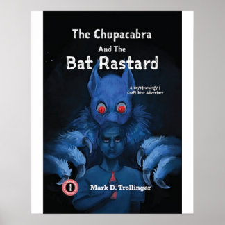 Chupacabra und Bat Rastard - Cover Print Poster