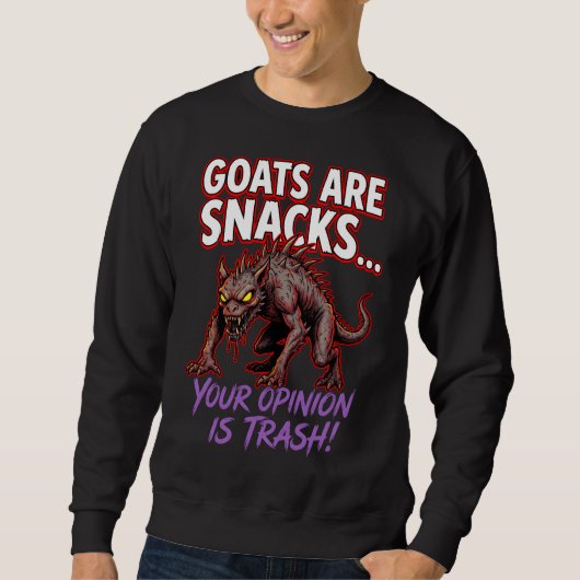 Chupacabra Ziegen sind Snacks Lustiger Kryptid-Hum Sweatshirt (Vorderseite)