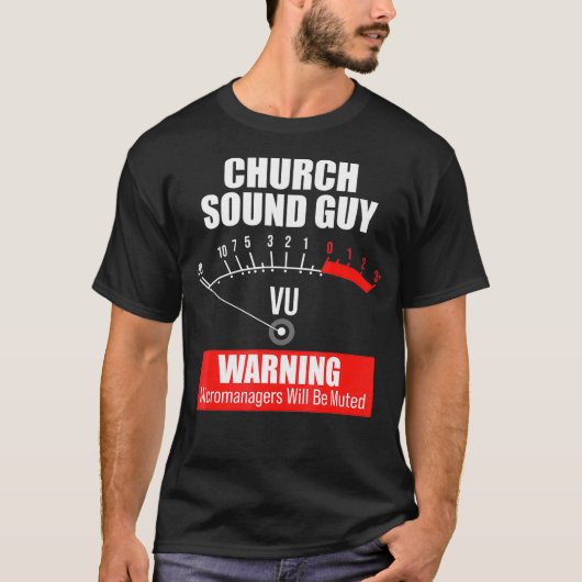 Church Sound Typ Mute Audio Tech Engineer T-Shirt (Vorderseite)