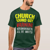 Church Sound Typ Mute Audio Tech Engineer T-Shirt (Vorderseite)