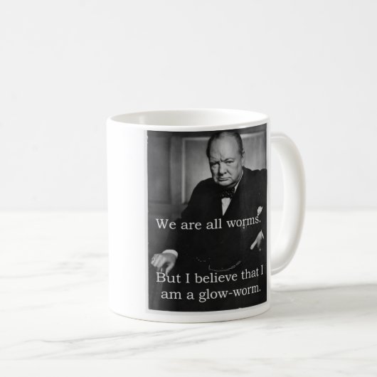 Churchill: Ich bin ein Glowworm Kaffeetasse (VorderseiteRechts)