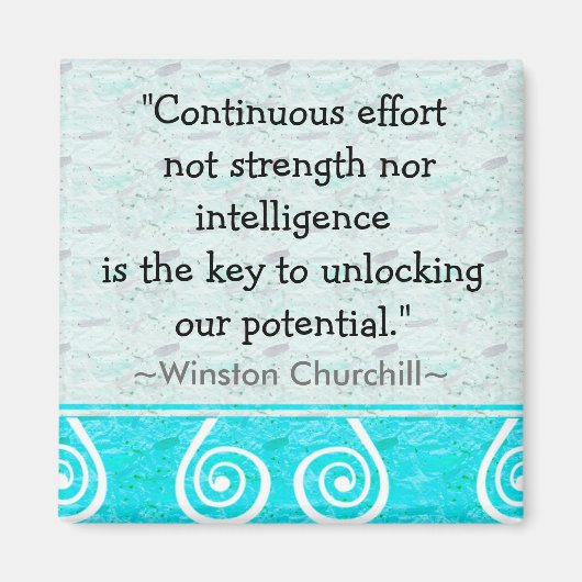 Churchill Quotation - Motivierend Magnet (Vorne)
