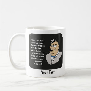 Churchill Zitat Kaffeetasse