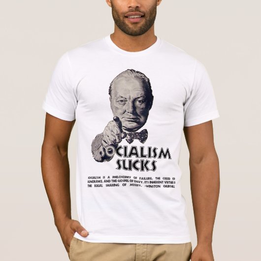 Churchill Zitat:  Sozialismus ist zum Kotzen! T-Shirt (Vorderseite)