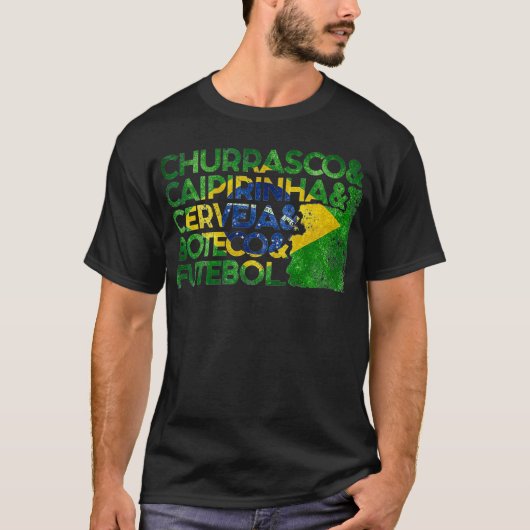 Churrasco Caipirinha Cerveja Boteco Futebol T-Shirt (Vorderseite)