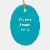 Churro Lieben Sie! Keramik Ornament (Hinten)