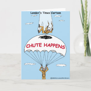 Chute Happens Funny Gifts & Sammlerstücke Karte