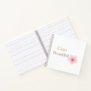 Ciao Beautiful, Elegantes Blumengeschenk Notizblock