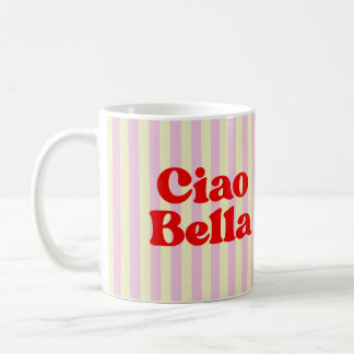 Ciao Bella Elegant Schrift Kaffee Tasse