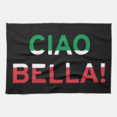 Ciao Bella Geschirrtuch (Horizontal)