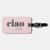 Ciao Bella Hello Beautiful Modern Typografy Gepäckanhänger (Vorderseite horizontal)