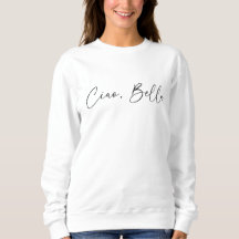 Ciao Bella Hello Beautiful Women's Niedlich Sweats