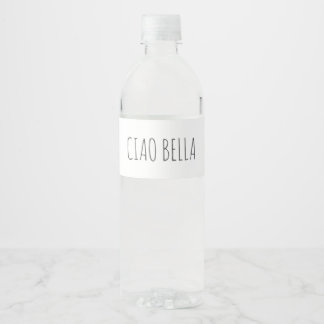Ciao bella | Hi beautiful Wasserflaschenetikett
