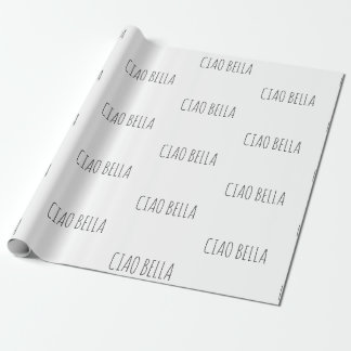 Ciao bella | Hi schön Geschenkpapier
