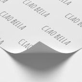 Ciao bella | Hi schön Geschenkpapier (Ecke)