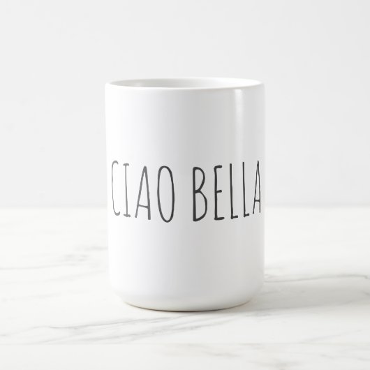 Ciao bella | Hi schön Kaffeetasse (Mittel)