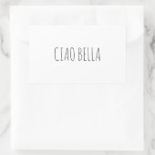 Ciao bella | Hi schön Rechteckiger Aufkleber (Tasche)