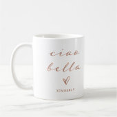 Ciao Bella | Imitats Rose Gold Italienische Modern Kaffeetasse (Links)