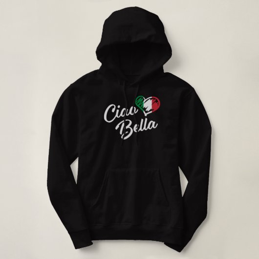 Ciao Bella - Italienisch Hello Beautiful Geschenk  Hoodie (Design vorne)