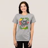 Ciao Bella Italienisch Tri-Blend Shirt (Vorderseite voll)