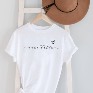 Ciao Bella   Italienische Moderne Schrift mit Herz T-Shirt